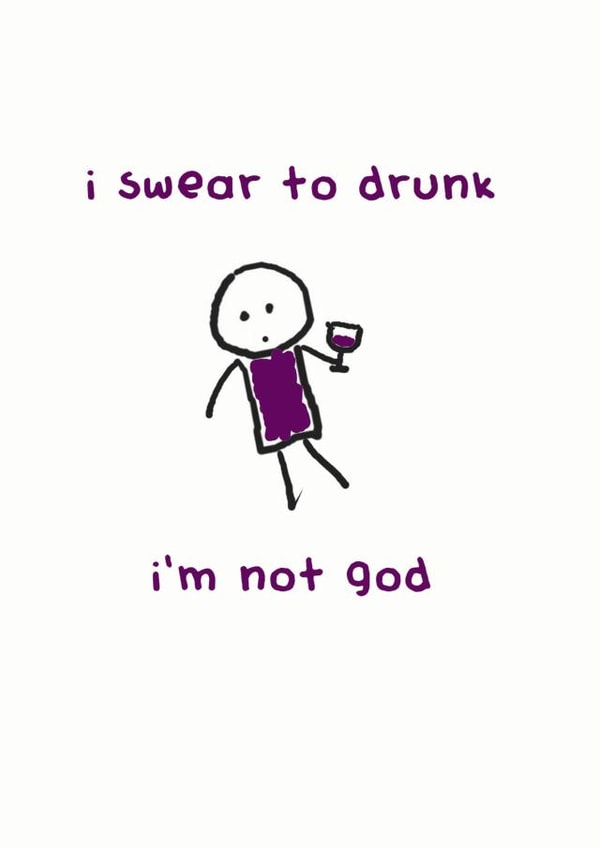 swear drunk Humour Card 6490 created by Redback Cards
