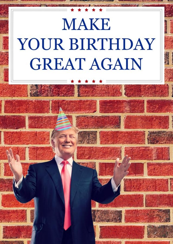 trump birthday Birthday Card 6814 created by Steve