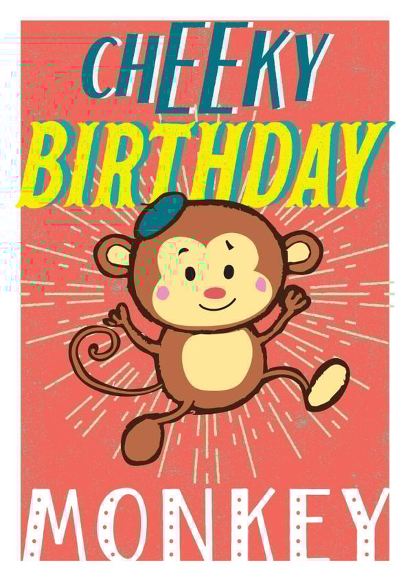 Cheeky Monkey Birthday created by Jon Higham