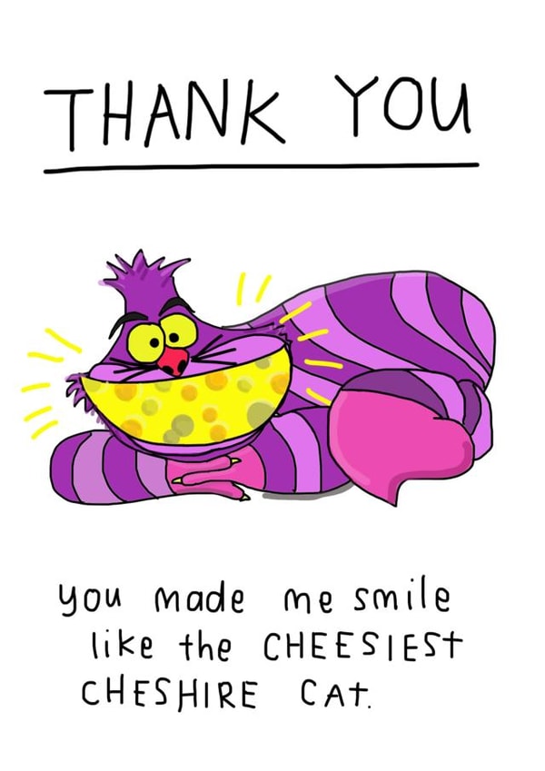 chesire cat Thank You Card 4629 created by Che Dyer