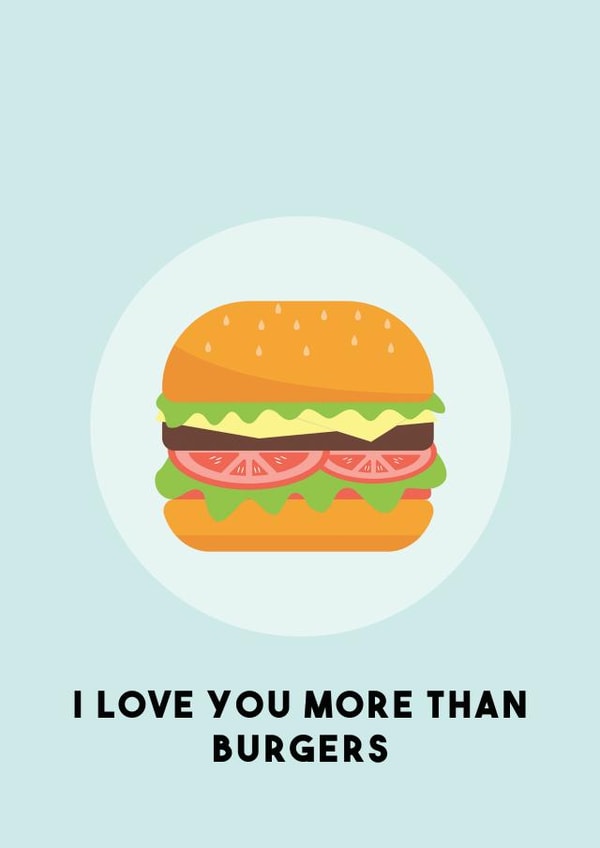 burger food Valentines Day Card 29280 created by Luke Shepherd