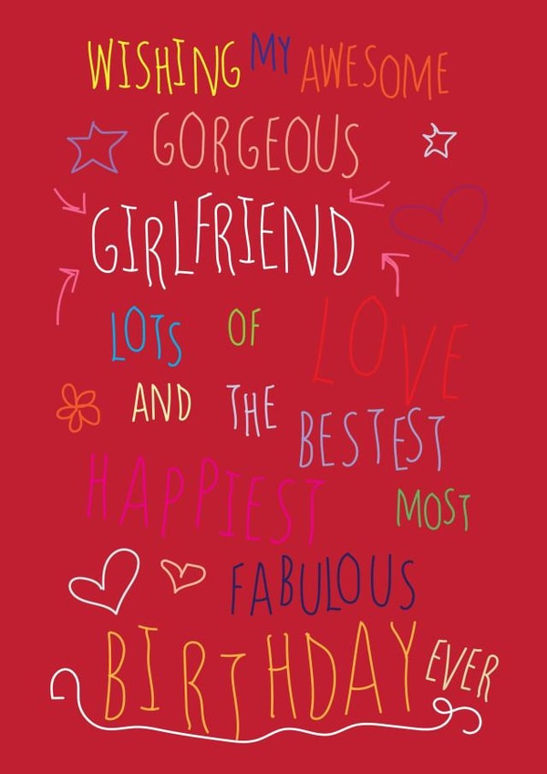 Happy Birthday Gorgeous Girlfriend - Love You - Birthday Card created by Love and Happy Stuff