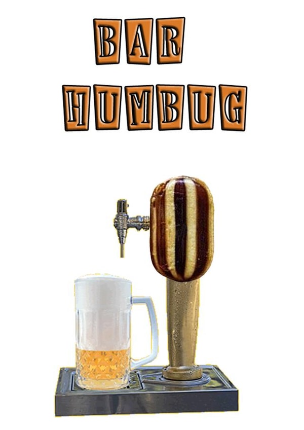 bar humbug Card 29516 created by Shed Simove