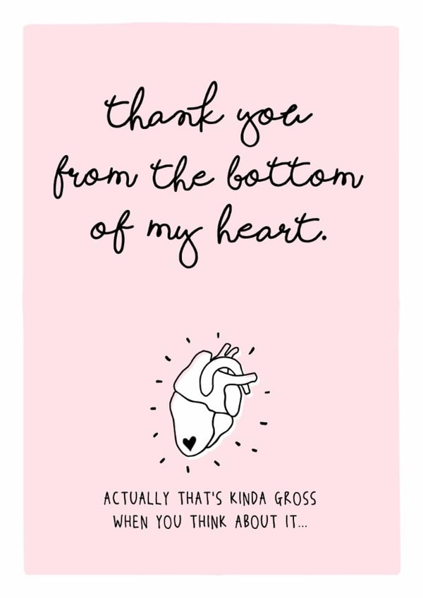 Thank you form the bottom of my heart - Funny Thank you card created by Prairie Chick Prints