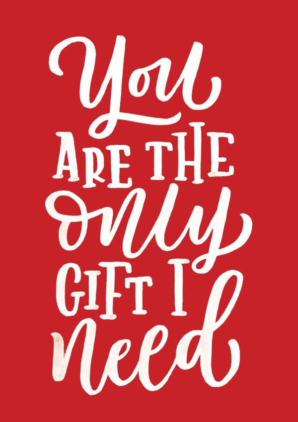 You Are The Only Gift I Need created by Marla Makes Stuff