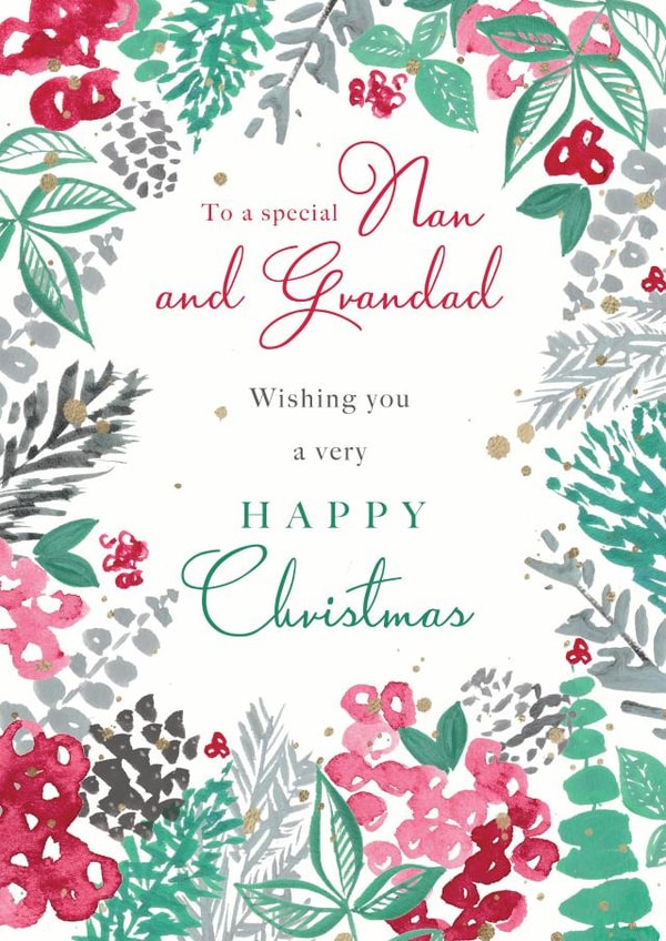 To A Special Nan and Grandad Wishing - You A Very Happy Christmas - Pretty - Festive - Foliage - Berries - Christmas Card created by Rebecca Prinn