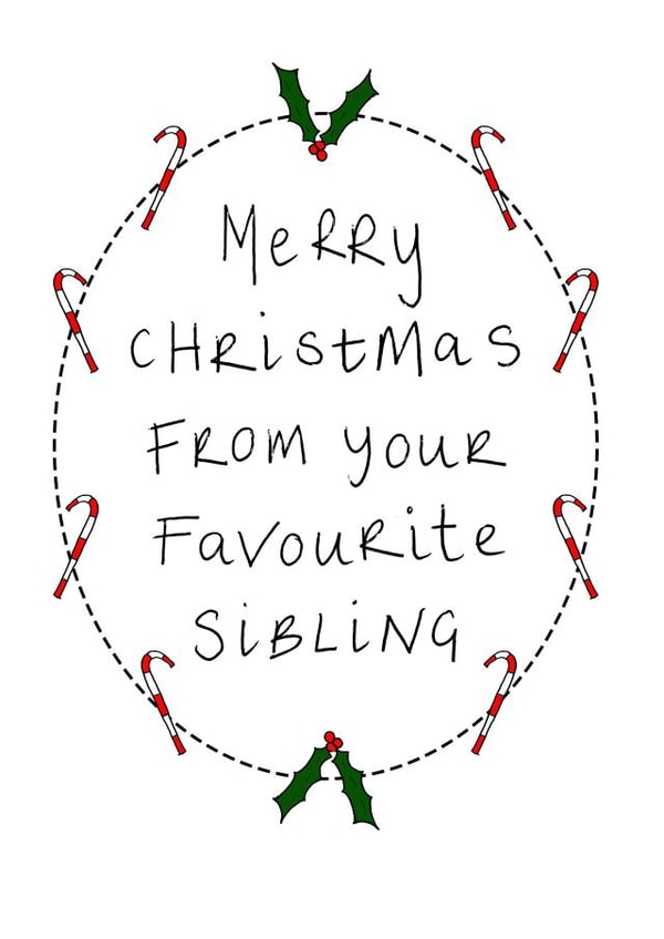 Candy Canes - Modern - Wreath - Merry Christmas From Your Favourite Sibling - Favourite Sibling - Sister - Brother - Christmas Card created by Rachel Storey Illustration