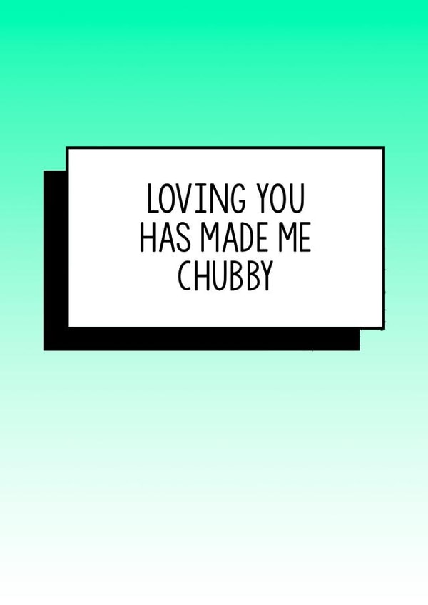 Funny Valentines Day Card - Loving You Has Made Me Chubby created by Bettie Confetti