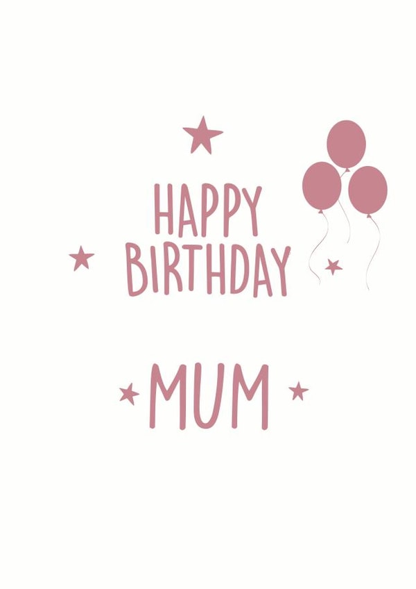 Classic Birthday Card - For Mum - Stars & Balloons created by The White Sage Way