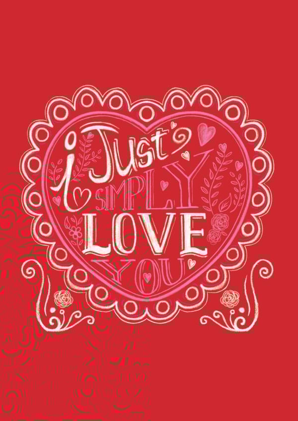 Cute Heart Anniversary Card / Valentines Day Card - I Just Simply Love You created by michael cheung