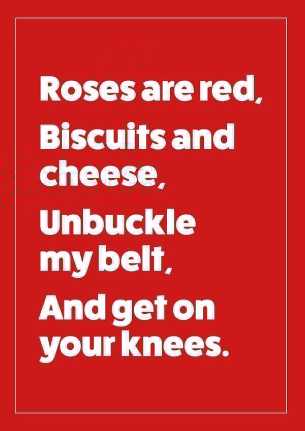 Biscuits and cheese get on your knees poem card created by Cookie Design