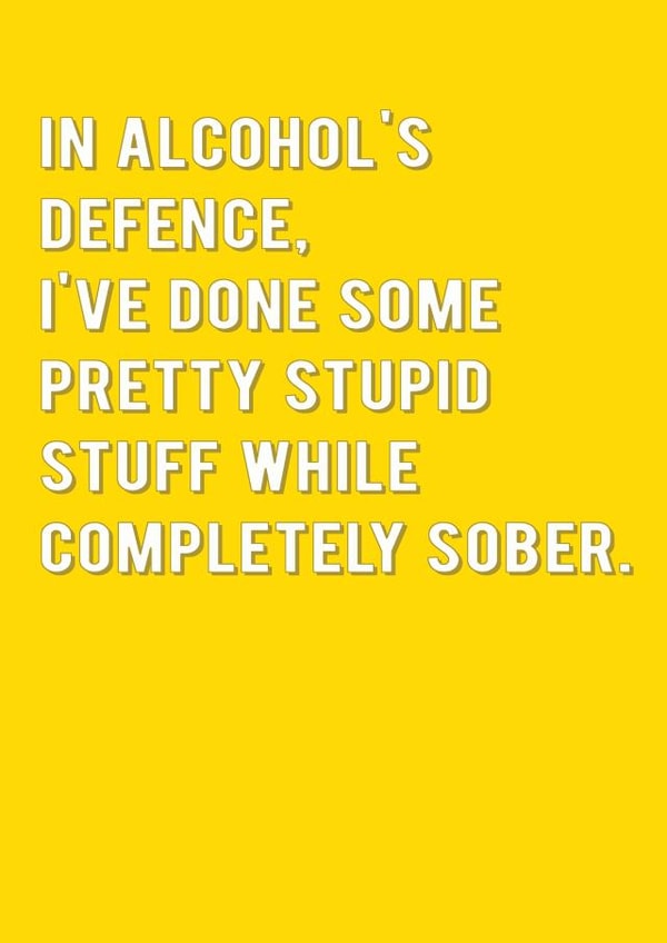 drunk stupid Birthday Card 6525 created by Redback Cards