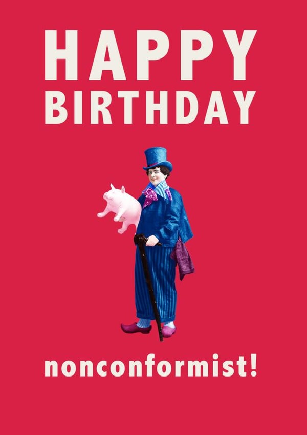 Birthday Nonconformist Birthday Card 30411 created by Meany-Bo-Beany