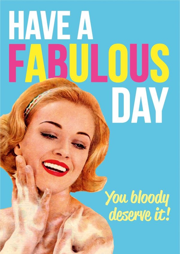 fabulous day Birthday Card 2988 created by Dean Morris Cards