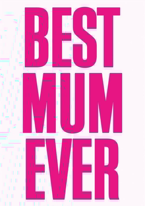 best mum Mothers Day Card 2991 created by Dean Morris Cards
