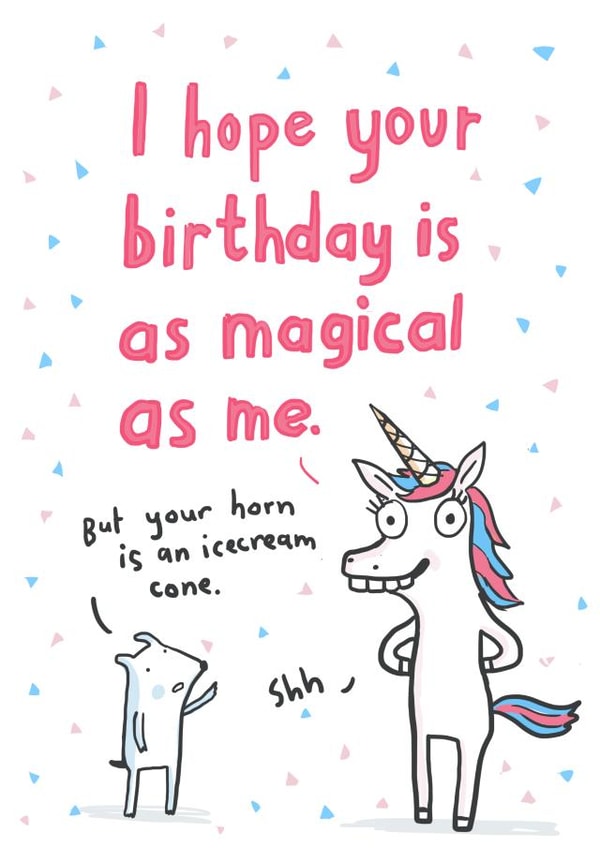 Funny cute birthday card for all ages - magical unicorn created by Sarah Ray