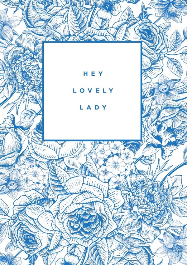 Hey Lovely Lady botanical card created by Megan Claire