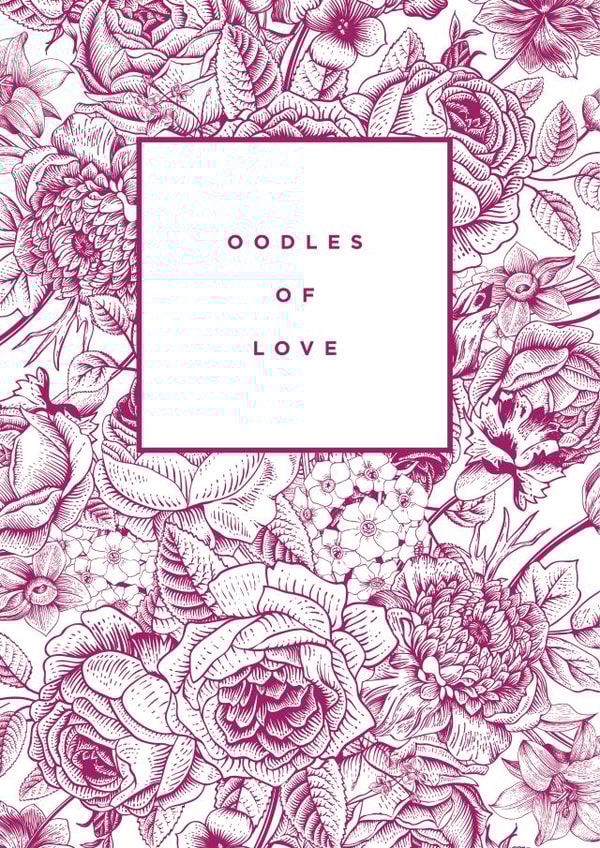 Pretty Floral Anniversary Card / Friendship Card / Just Because Card - Oodles Of Love created by Megan Claire