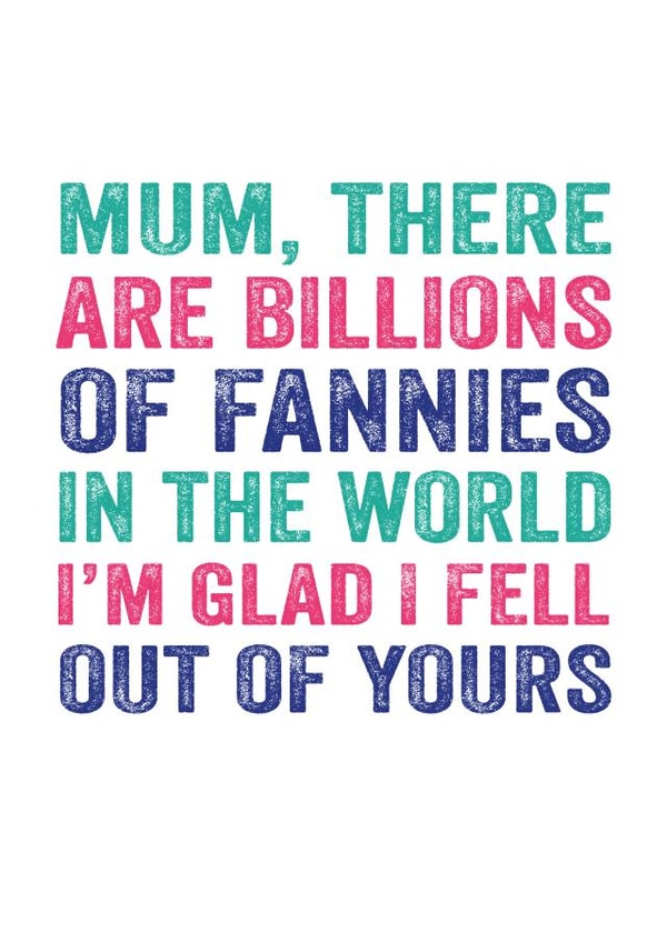 fanny Female Mothers Day Card 3516 created by Do You Punctuate?