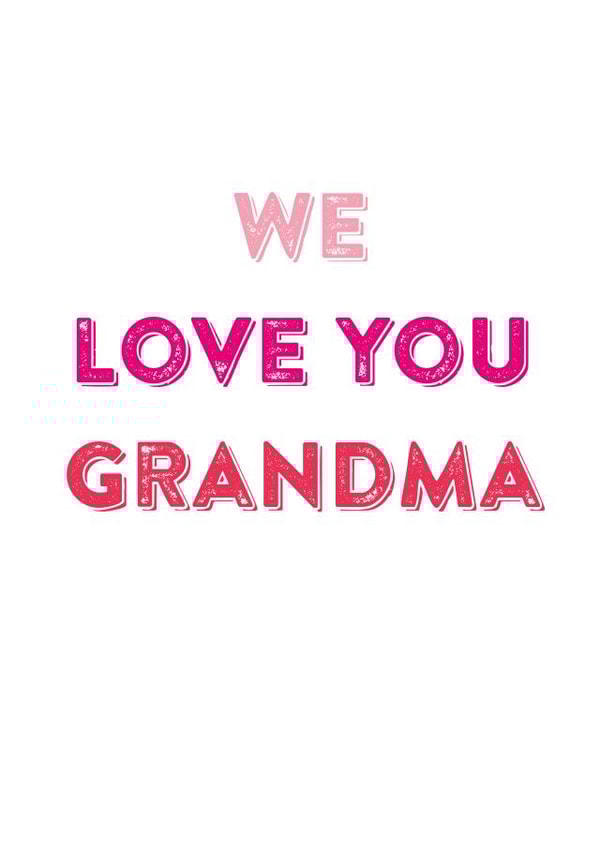 We love you Grandma card created by Do You Punctuate?