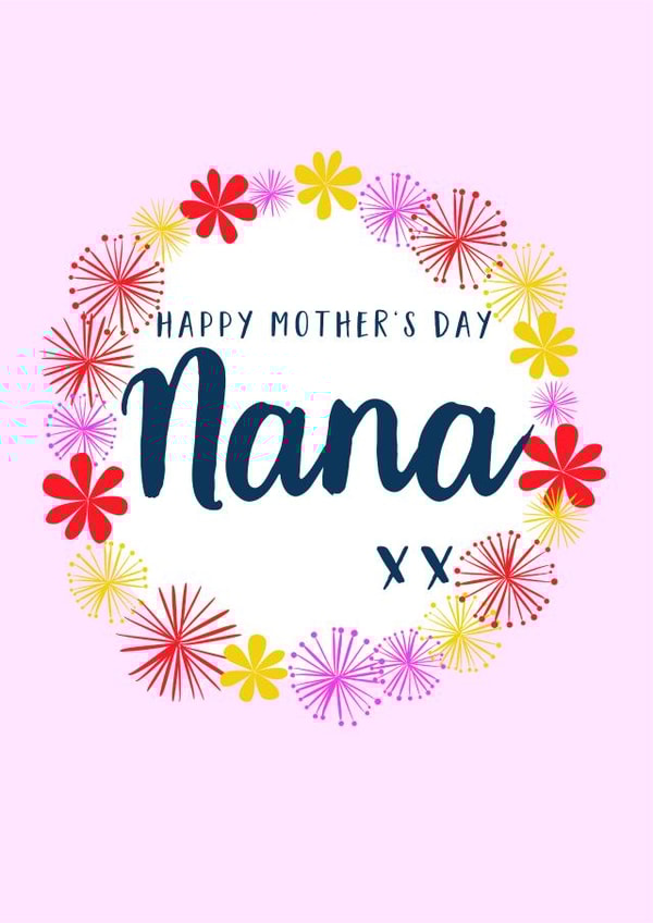 Classic Mothers Day Card - Nana - Happy Mother's Day Nana created by Claire Giles