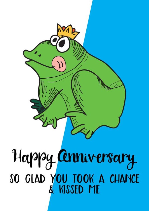 Cute Frog Prince Anniversary Card - So Glad You Took The Chance & Kissed Me created by Afewhometruths