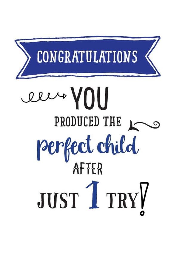 Perfect child first try card created by Afewhometruths