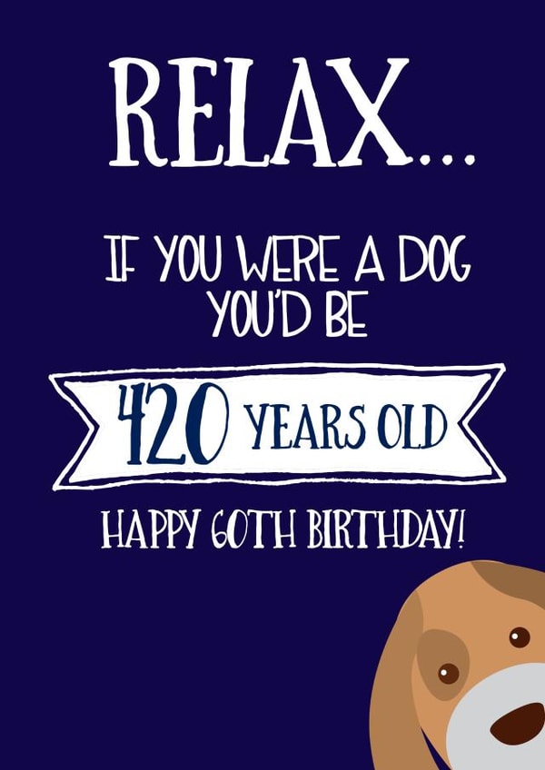 Dog days 60th birthday created by Afewhometruths