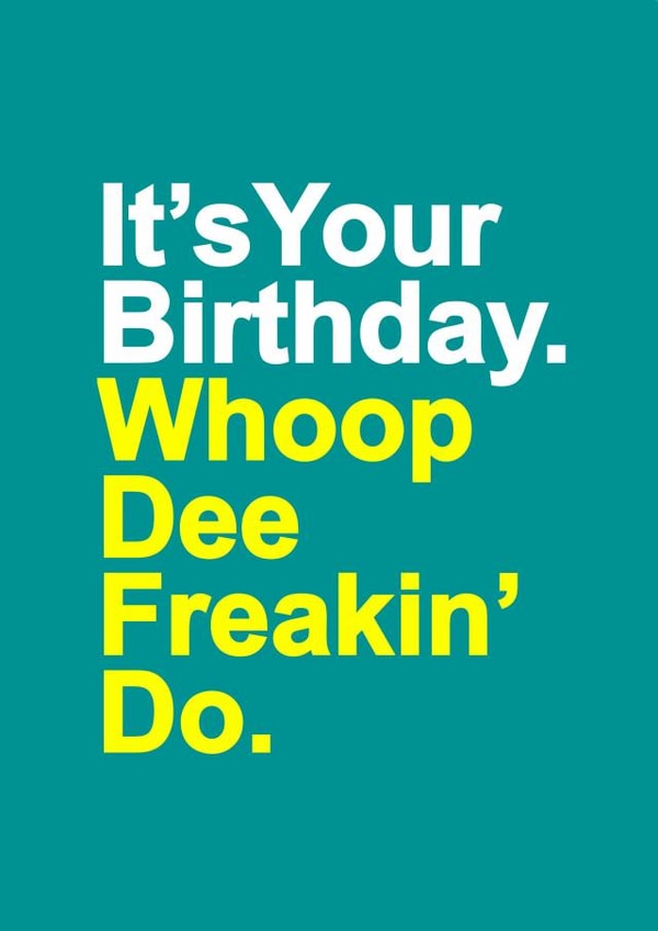 sarcastic cheeky Birthday Card 5686 created by Redrakoon