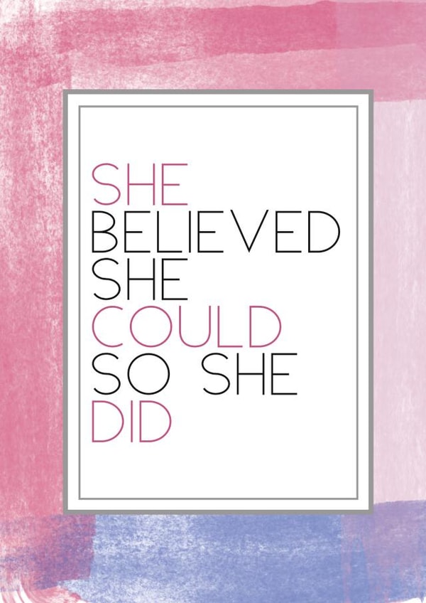 She believed she could so she did card created by Always Sparkle