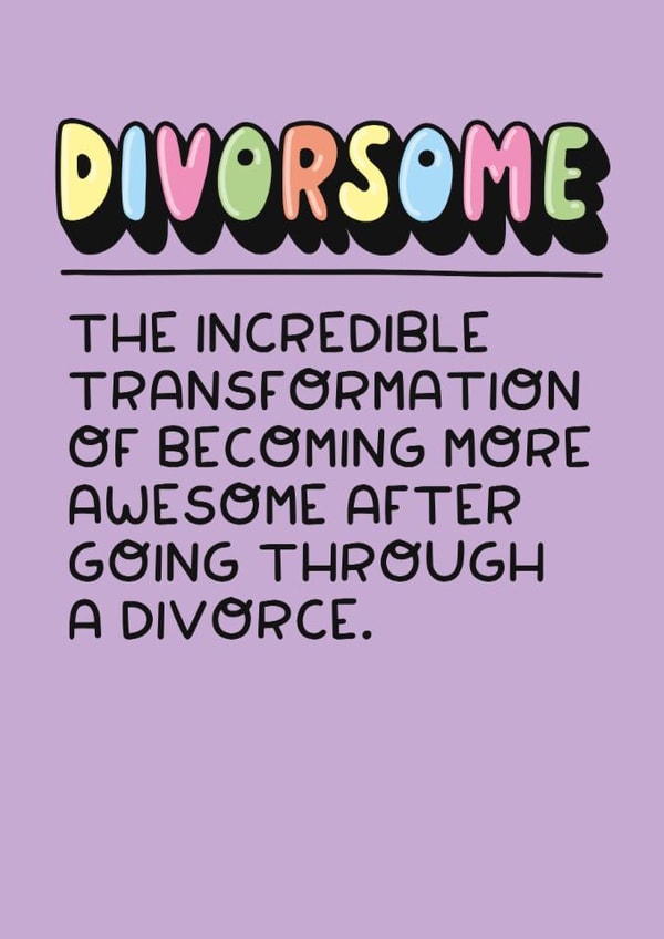 Divorce, definition, cheeky, just because card. created by Katie Ruby Illustration