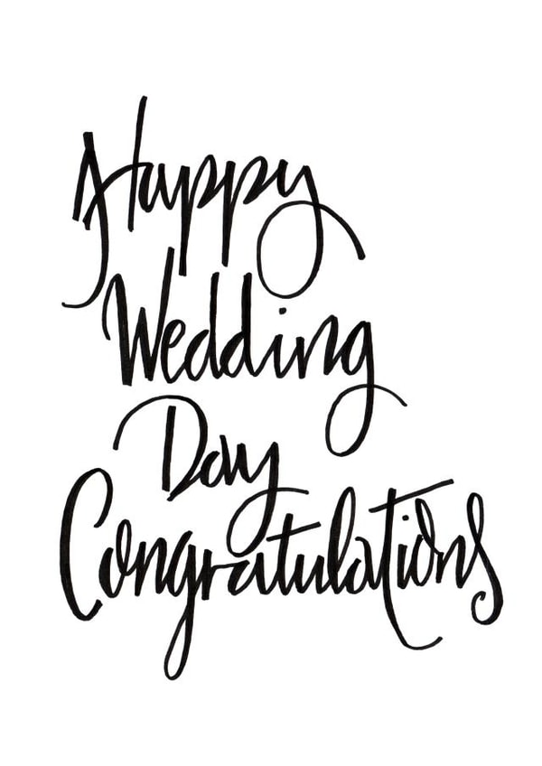 Happy wedding day congratulations - simple typography wedding card created by Naughty Nice