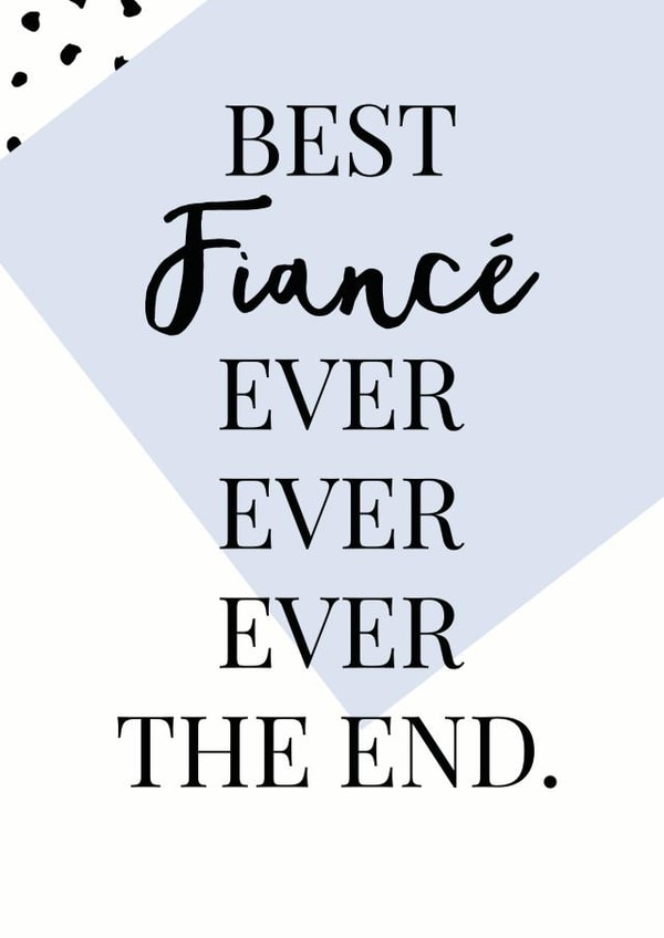 Best Fiance ever the end card created by Oh So Serendipity