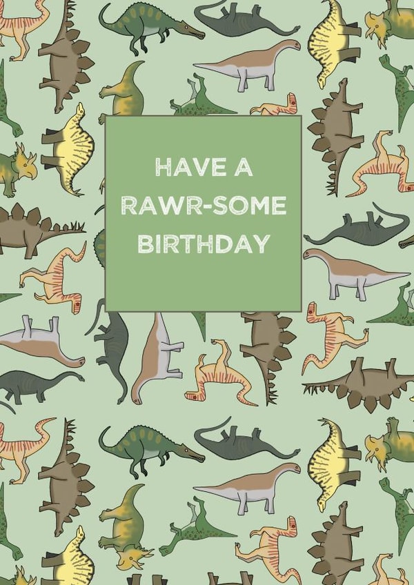 Cute Birthday Card - Dinosaurs - Pun - Have A Rawr-some Birthday created by Becka Griffin