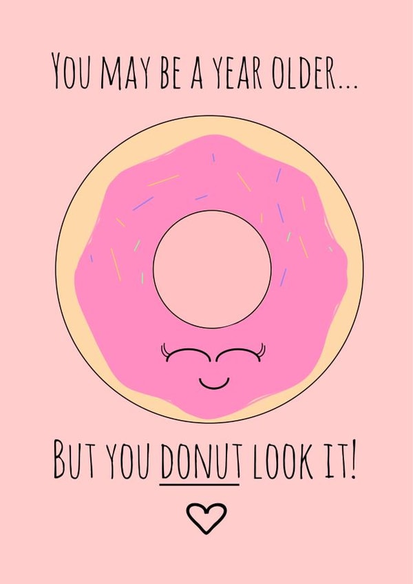 pun funny Birthday Card 31737 created by Hannah-Leigh Cards