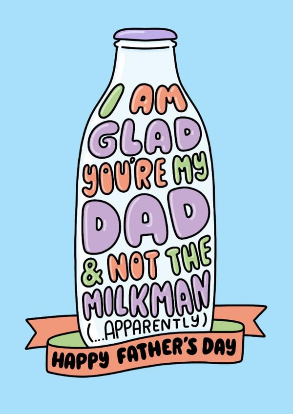 Funny Father's Day Card For Dad - Typographic - Not The Milkman created by Katie Ruby Illustration