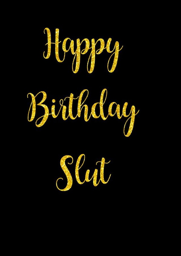 birthday slut Card 32008 created by Dirty Designs