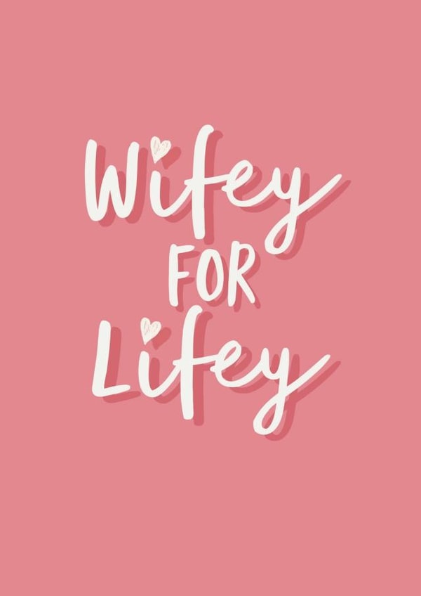 Cute Wedding Card / Anniversary Card - Wifey For Lifey created by Giddy Kipper