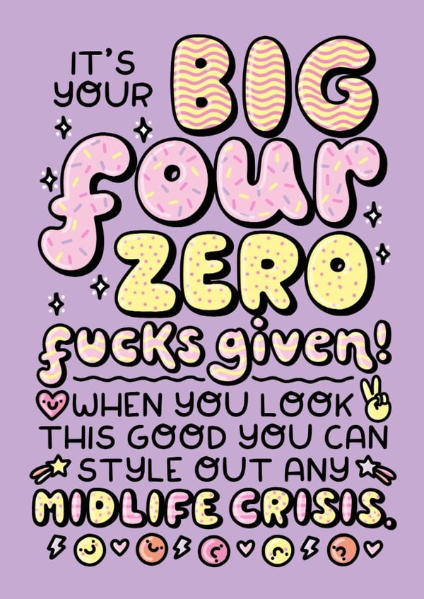 Cute and funny card for her 40th milestone birthday. The big four zero. created by Katie Ruby Illustration