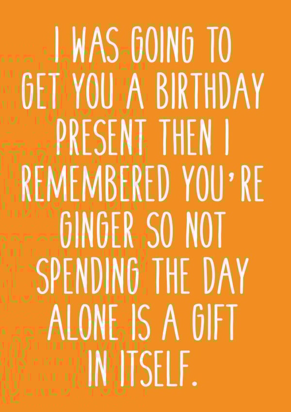 GINGER FUNNY Birthday Card 31496 created by Pack a Punch Designs