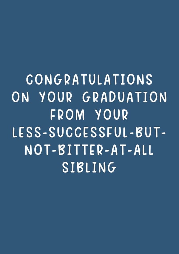 Sibling Rivalry Graduation Card created by Pack a Punch Designs