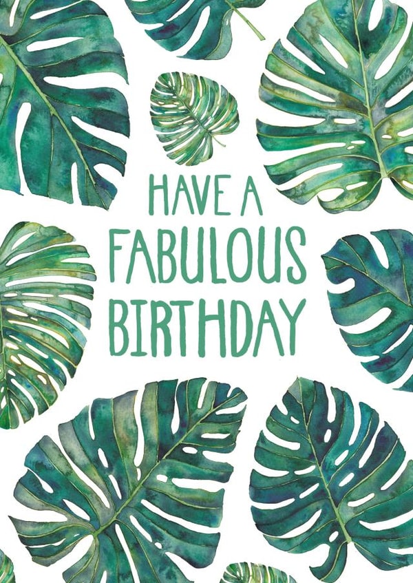 Modern Birthday Card - Have A Fabulous Birthday - Botanical created by Elena O'Neill