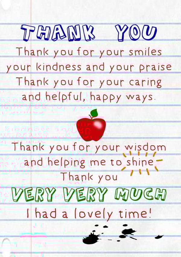 Cute Teacher Poem Thank You Card - Teacher - Poem - Thank You For Your Smiles You Kindness And Your Praise Thank You For Your Caring And Helpful Happy Ways created by Giddy Kipper