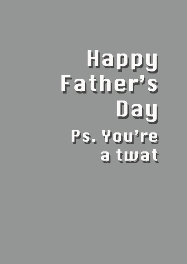 dad humour Father's Day Card 29527 created by Potty Mouth
