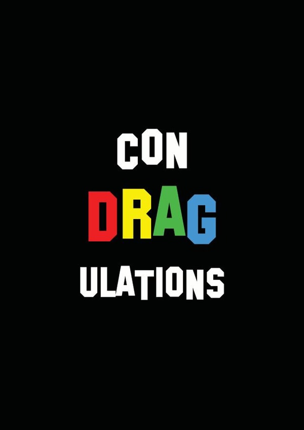 drag gay Congratulations Card 10388 created by Emma B