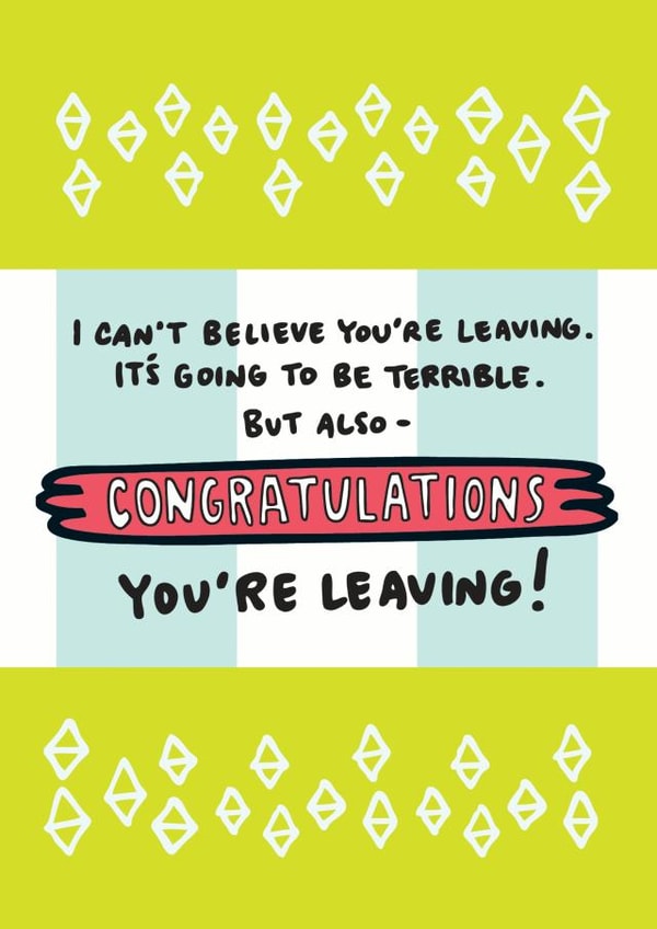 Congratulations You're Leaving Card created by Angela Chick
