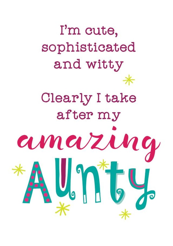 I take after my amazing Aunty card created by Silly Prints