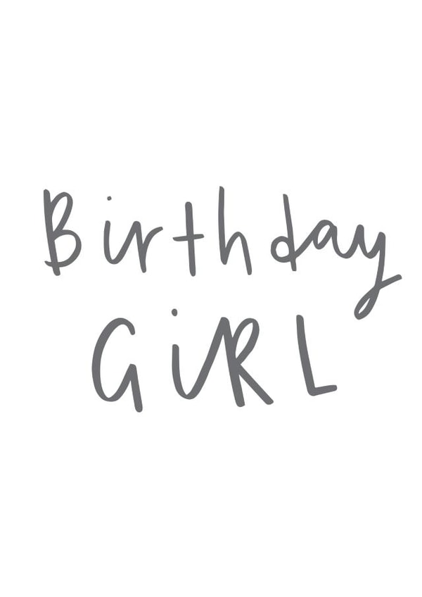 Classic Birthday Card - Birthday Girl - Typography created by Old English Company