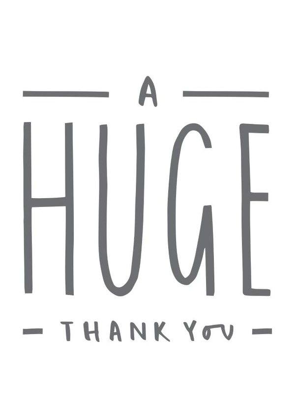 Cute Typography Thank You Card - A Huge Thank You created by Old English Company