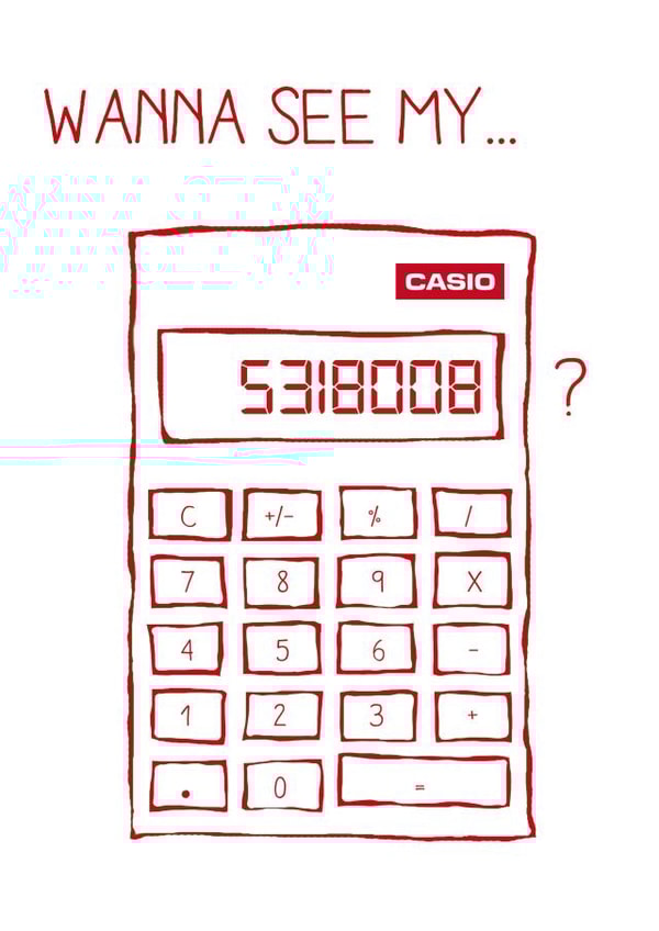 Cheeky Retro Casio Calculator Anniversary Card / Valentines Day Card - Wanna See My Boobies created by Newton and the Apple